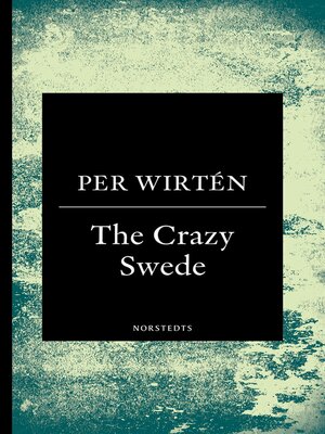 cover image of The crazy Swede